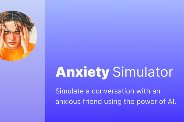 Anxiety Simulator